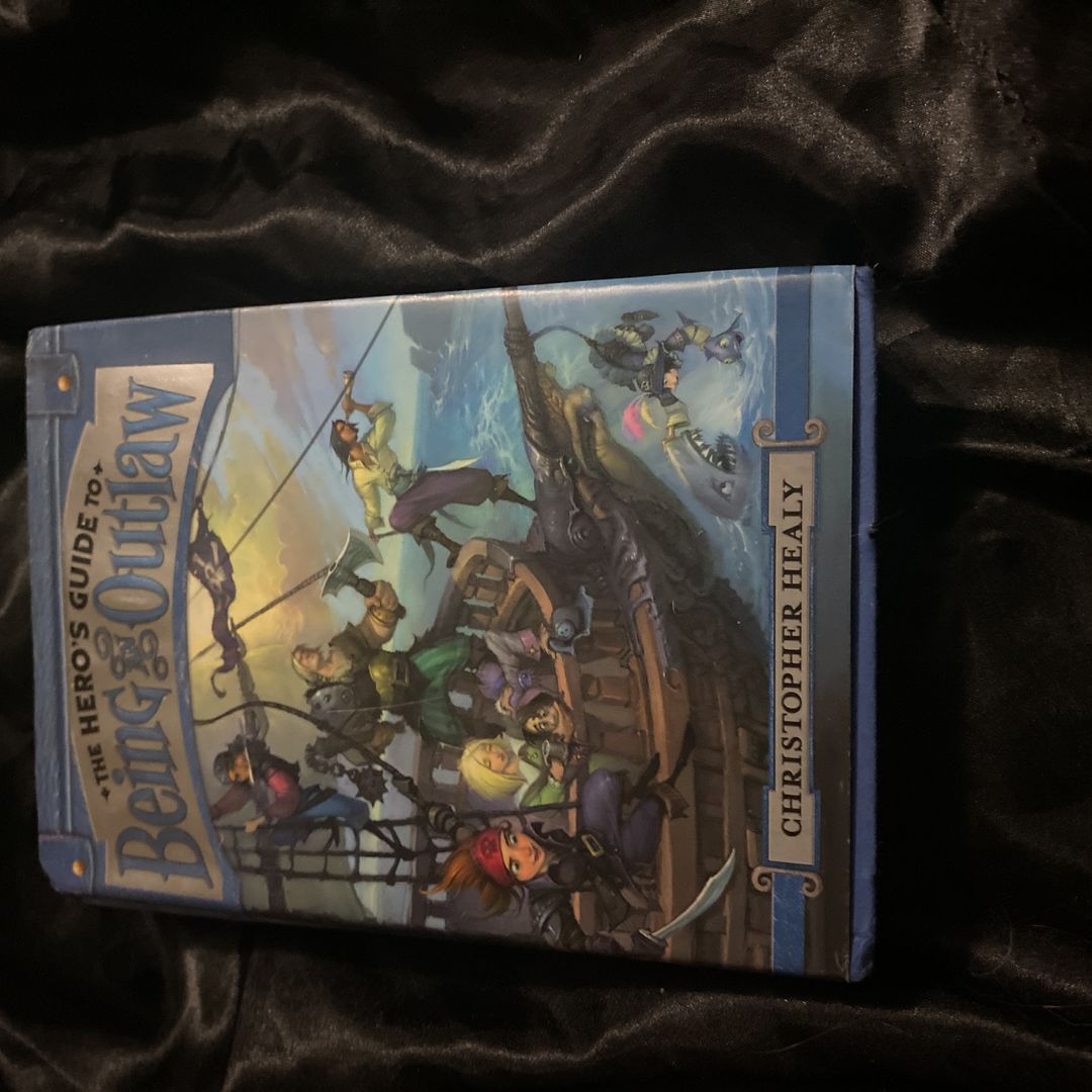 The Hero's Guide to Being an Outlaw