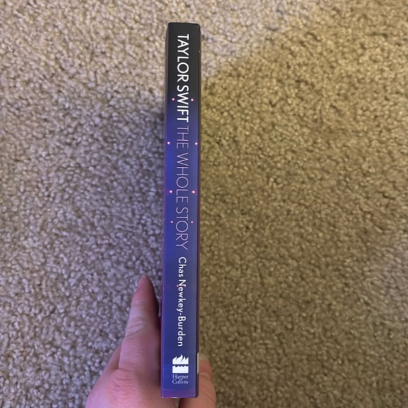 Taylor Swift: the Whole Story
