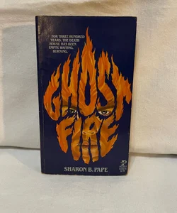 Ghost Fire