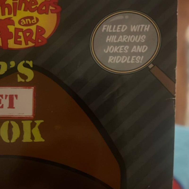 Phineas and Ferb Agent P's Top-Secret Joke Book (a Book of Jokes and Riddles)