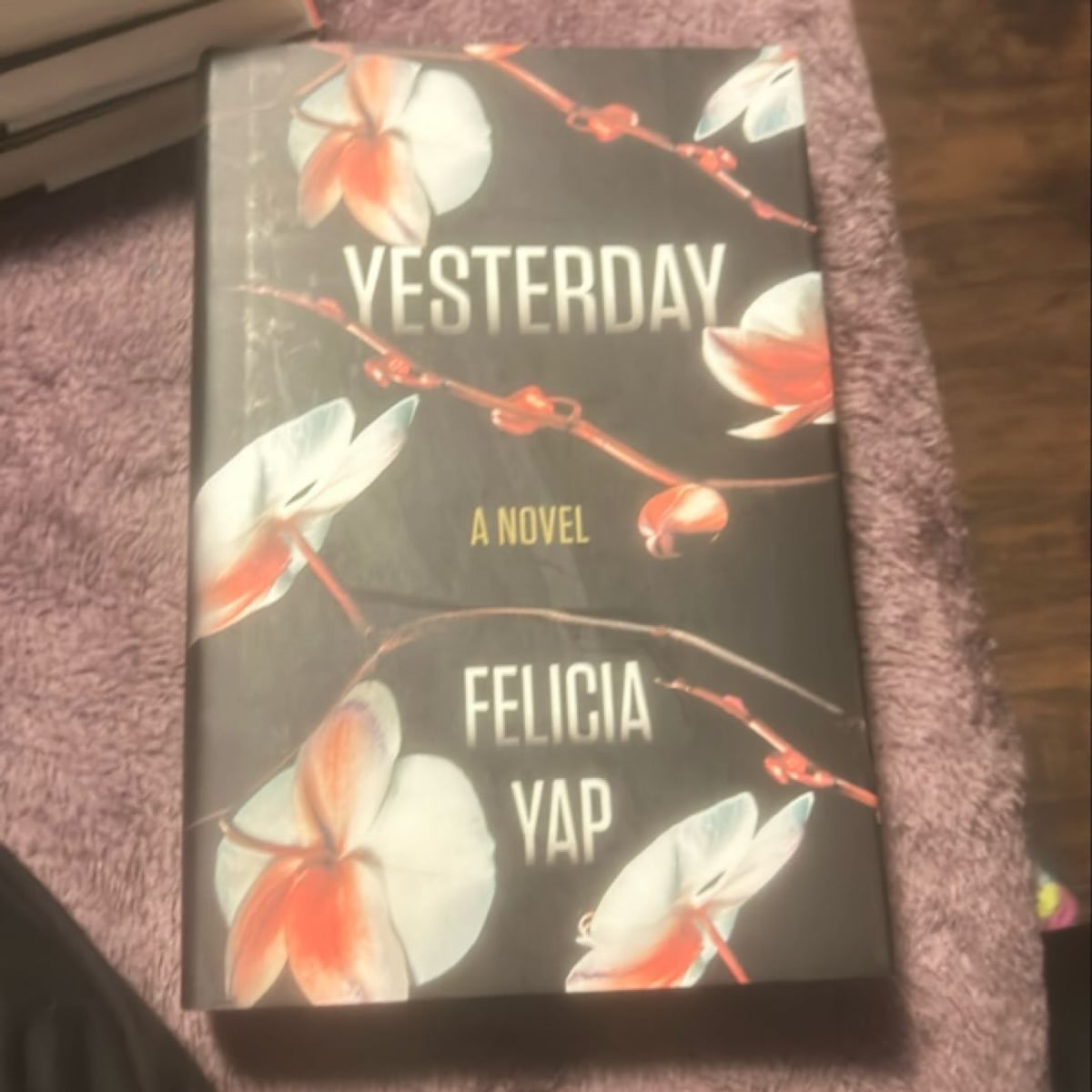 Yesterday by Felicia Yap, Hardcover | Pangobooks
