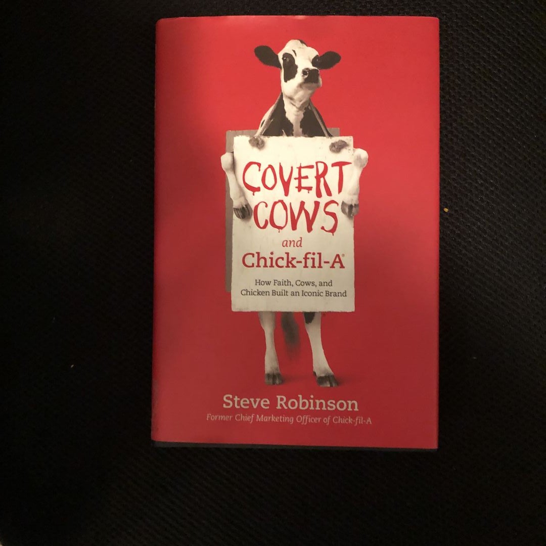 Covert Cows and Chick-Fil-a