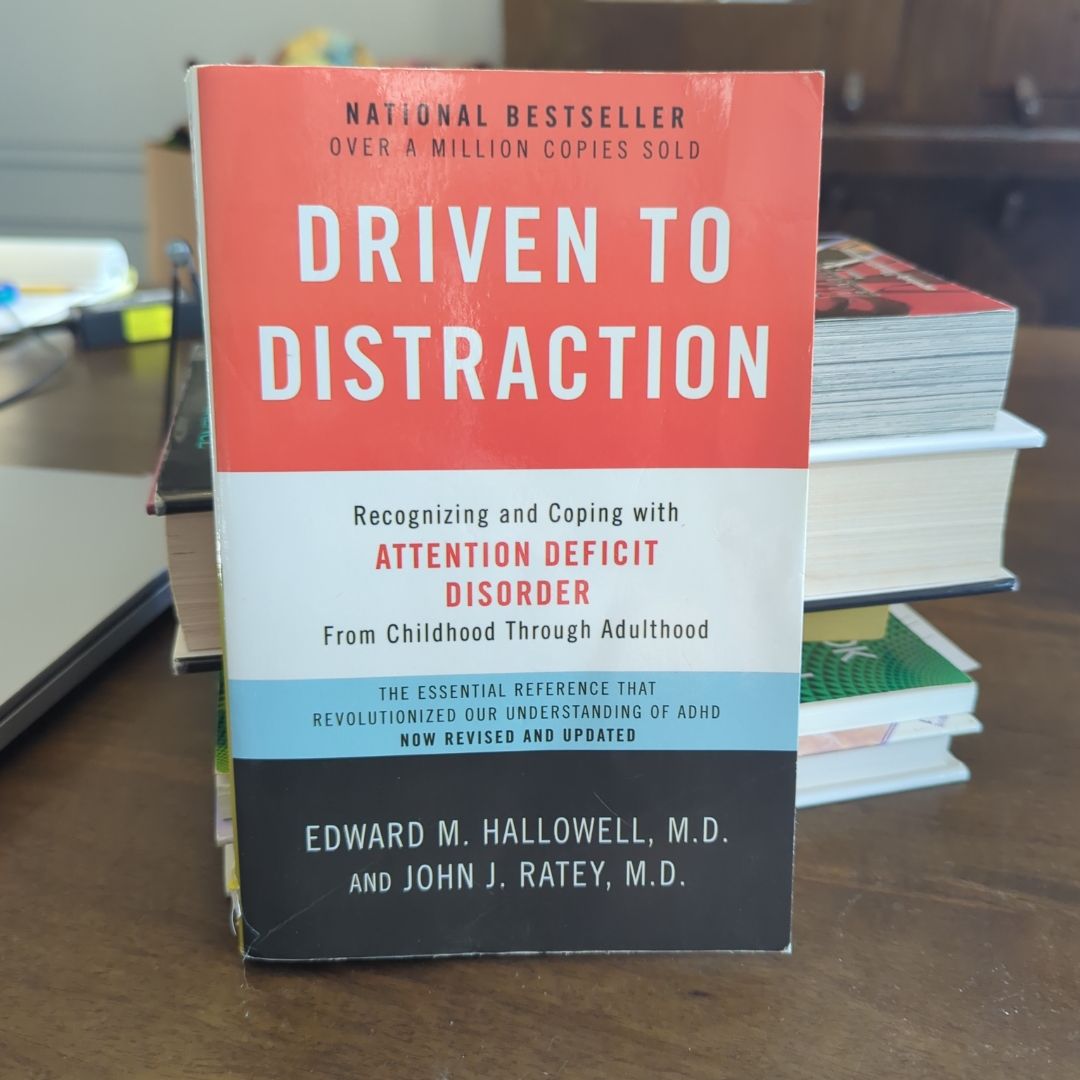Driven to Distraction (Revised)