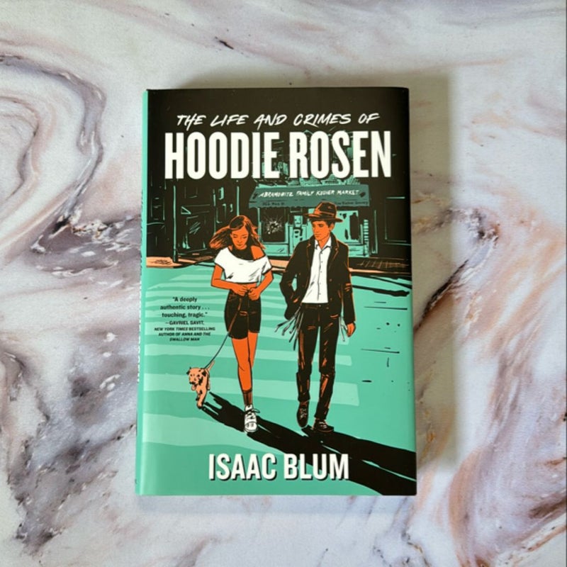 The Life and Crimes of Hoodie Rosen