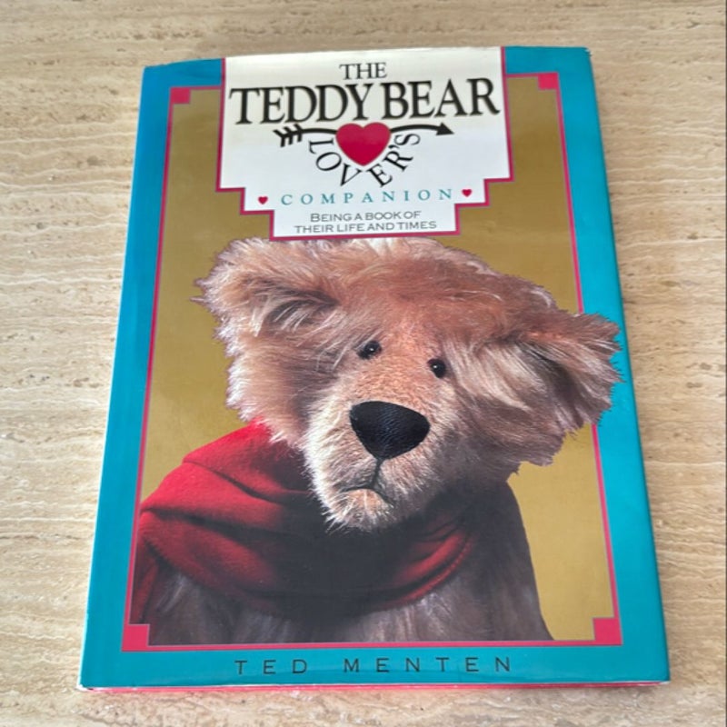 Teddy Bear Lover's Companion