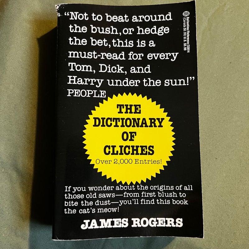 Dictionary of Cliches