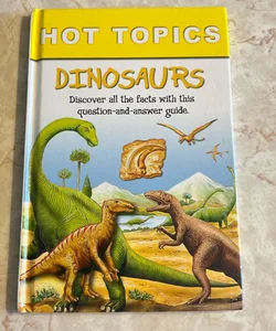 Hot Topics: Dinosaurs