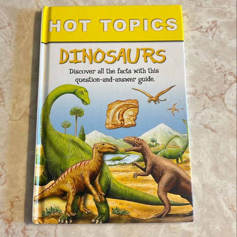 Hot Topics: Dinosaurs