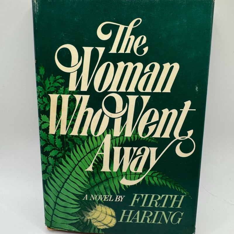 The Women Who Went Away