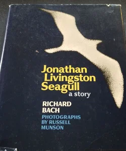 Johnathan Livingston Seagull a Story