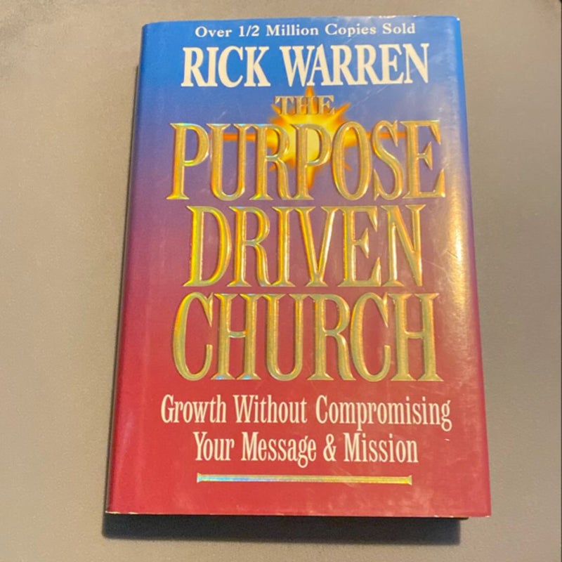The Purpose Driven Church
