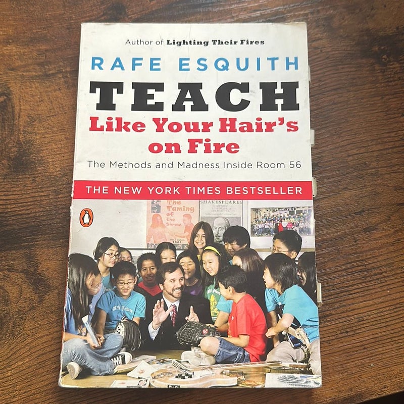 Teach Like Your Hair's on Fire