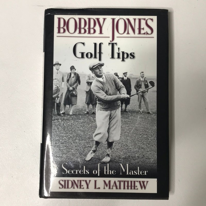 Bobby Jone's Golf Tips