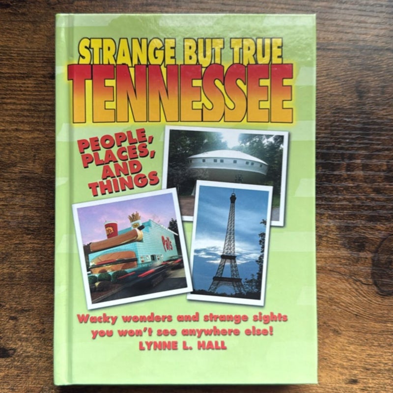 Strange but True Tennessee