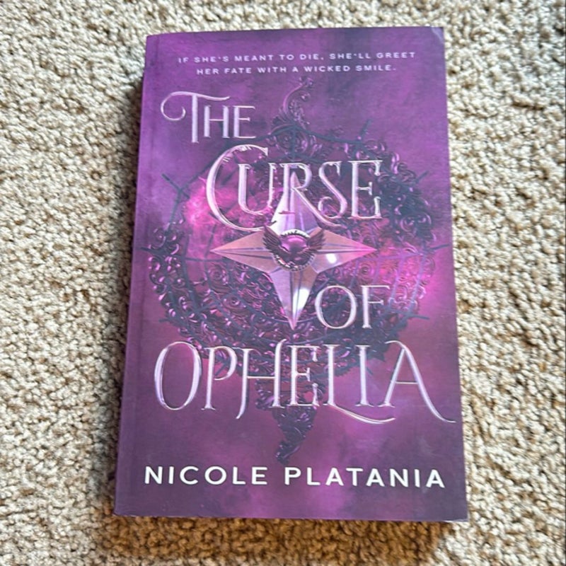 The Curse of Ophelia