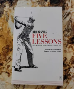 Ben Hogan's Five Lessons - The Modern Fundamentals of Golf