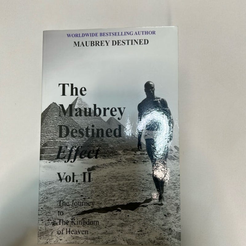 The Maubrey Destined Effect Vol. II