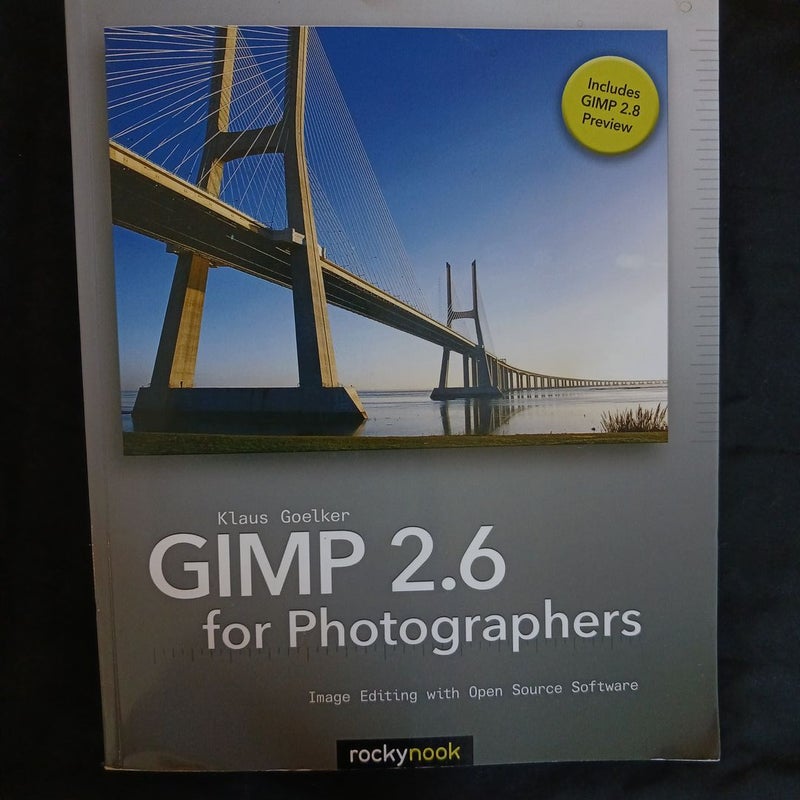 GIMP 2. 6 for Photographers