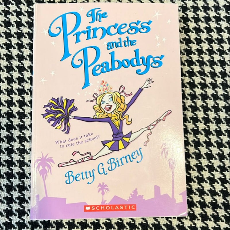 The Princess and the Peabodys *out of print 