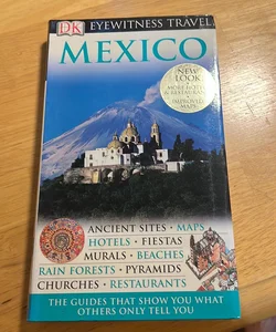 Eyewitness Travel Guide - Mexico