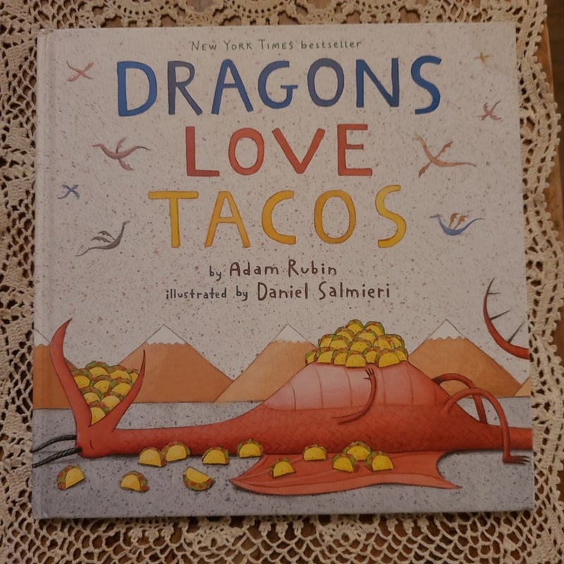 Dragons Love Tacos