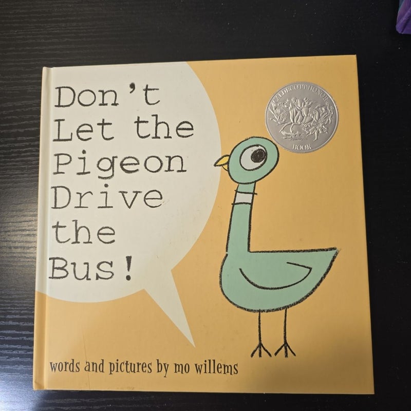 Don't Let the Pigeon Drive the Bus!