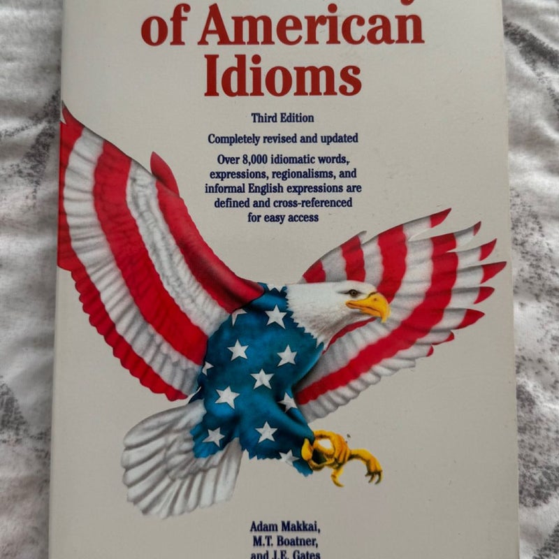 A Dictionary of American Idioms