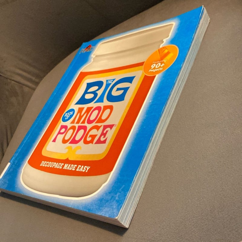 The Big Book of Mod Podge