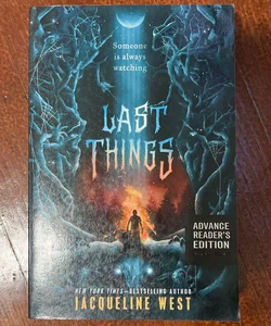 Last Things (ADVANCED READER’S EDITION)