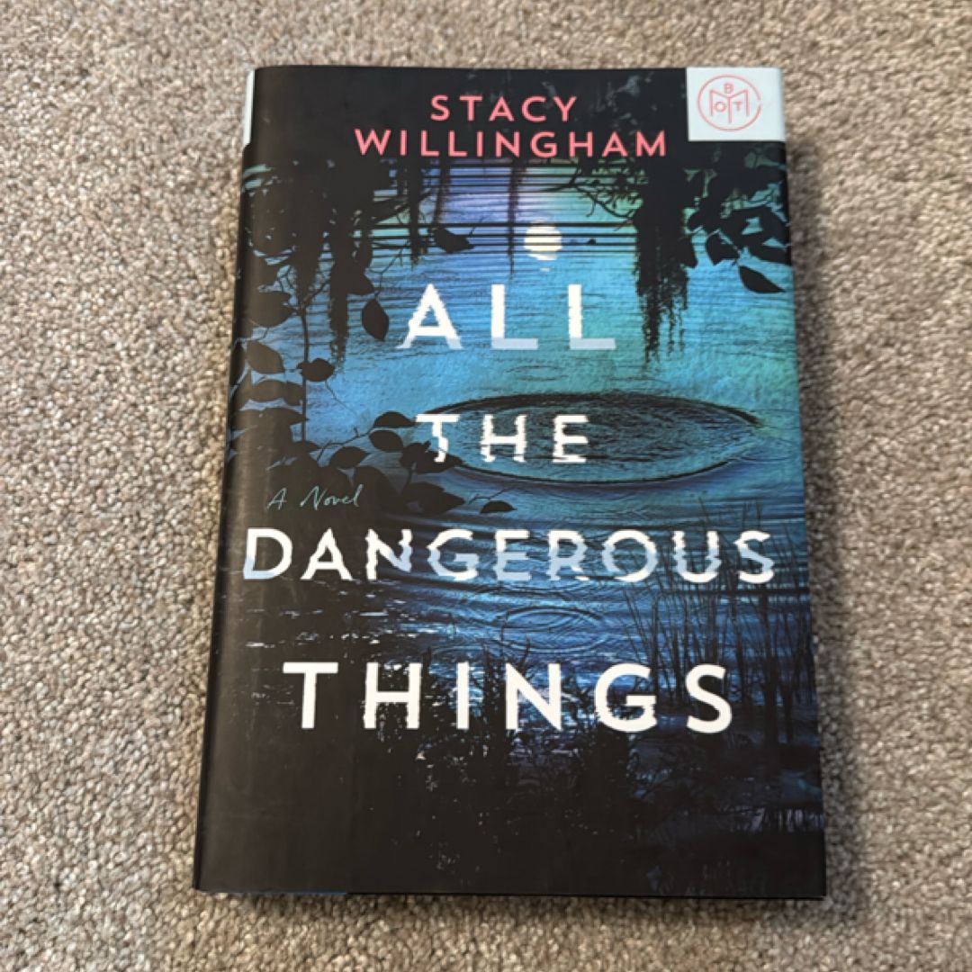 All the Dangerous Things