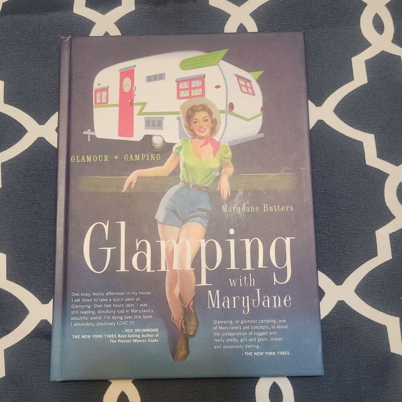 Glamping with Maryjane