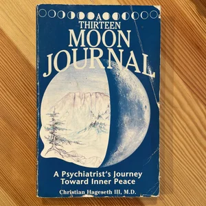 A Thirteen Moon Journal