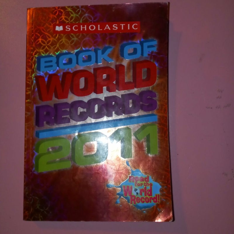 Scholastic Book of World Records 2011