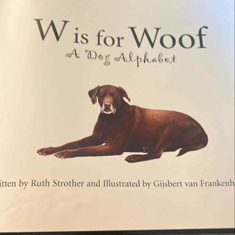 W Is for Woof