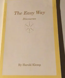 The easy way discourses