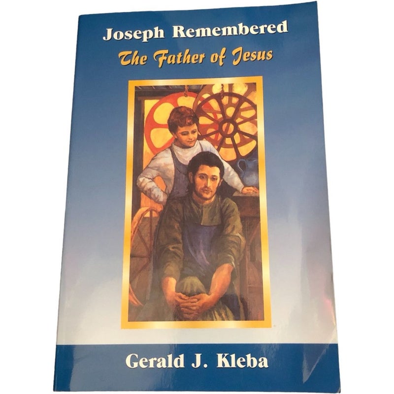 Joseph Remembered