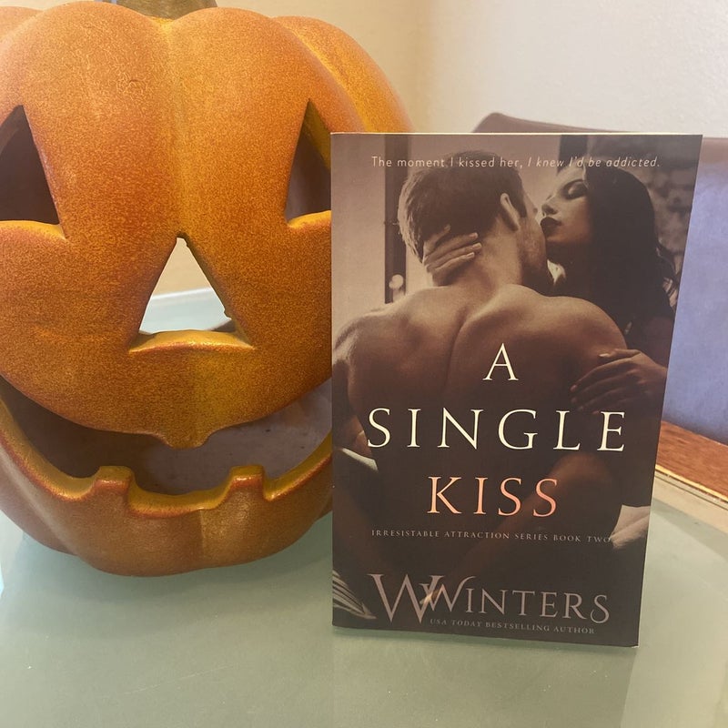 A Single Kiss