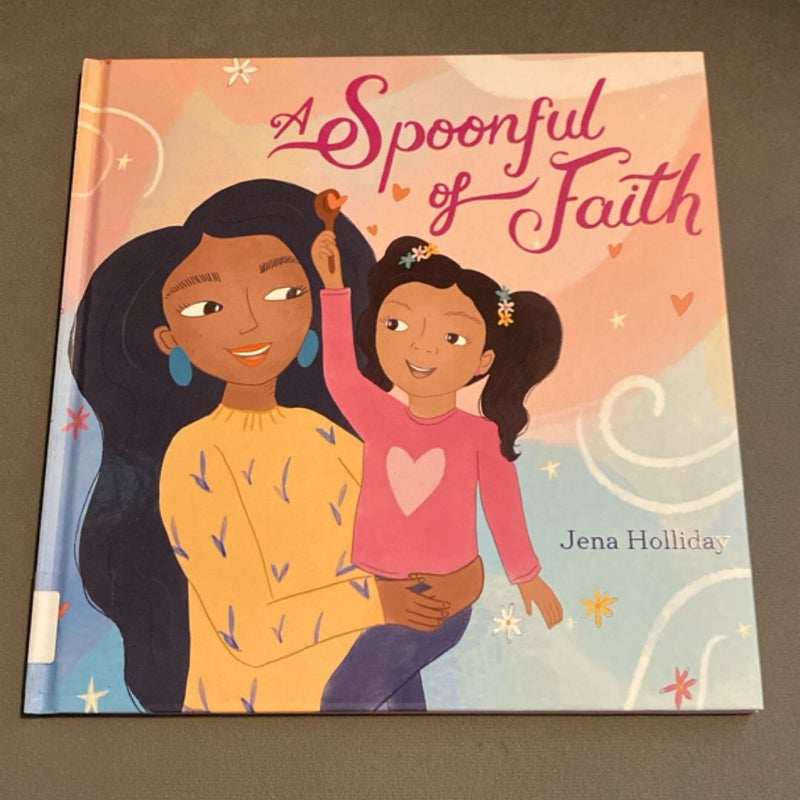A Spoonful of Faith
