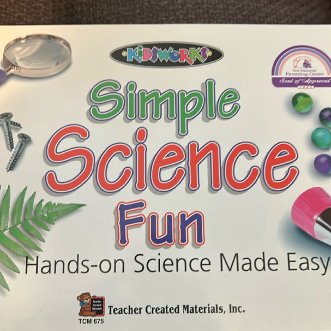 Simple Science Fun Hands-On Science Made Easy