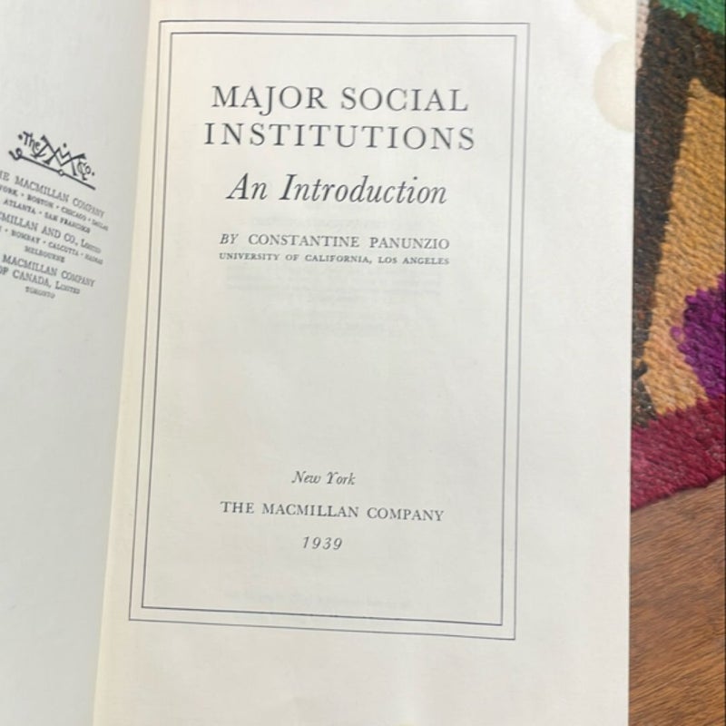 Major Social Institutions: An Introduction (1939 first edition)