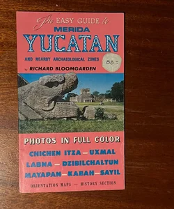 The Easy Guide to Merida Yucatán 