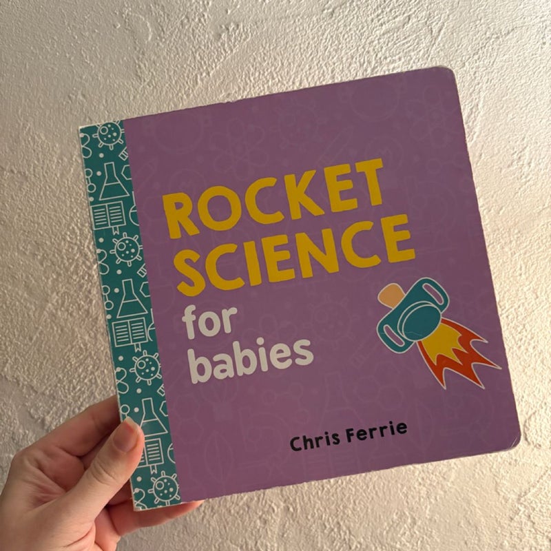 Rocket Science for Babies