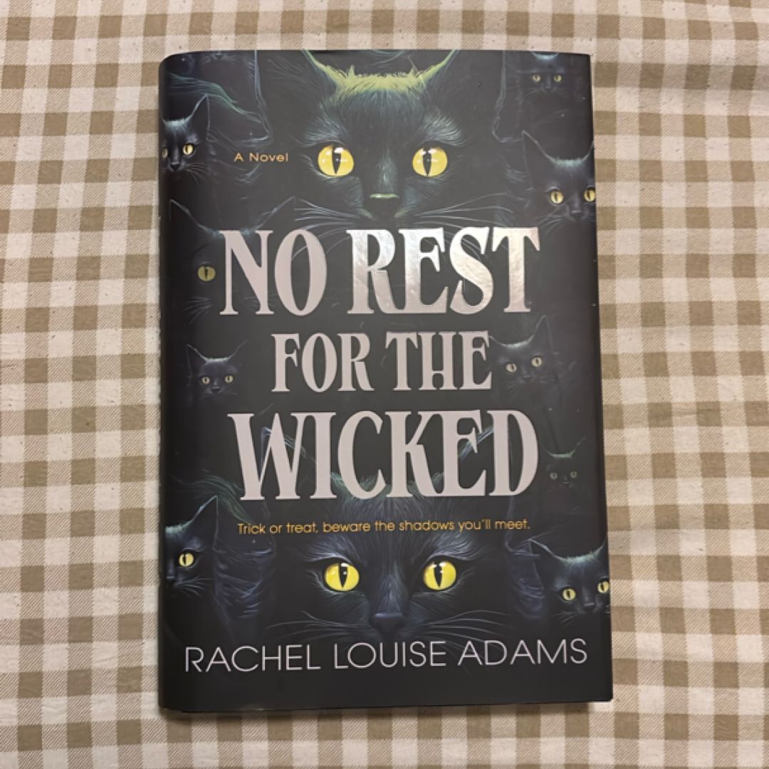 No Rest for the Wicked