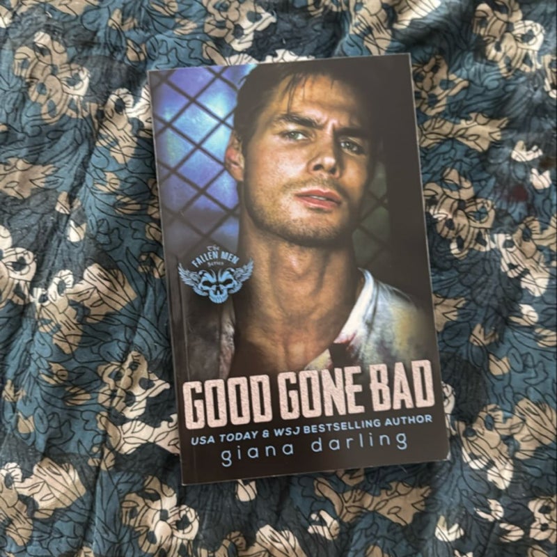 Good Gone Bad