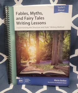 Fables, Myths, and Fairy Tales Writing Lessons