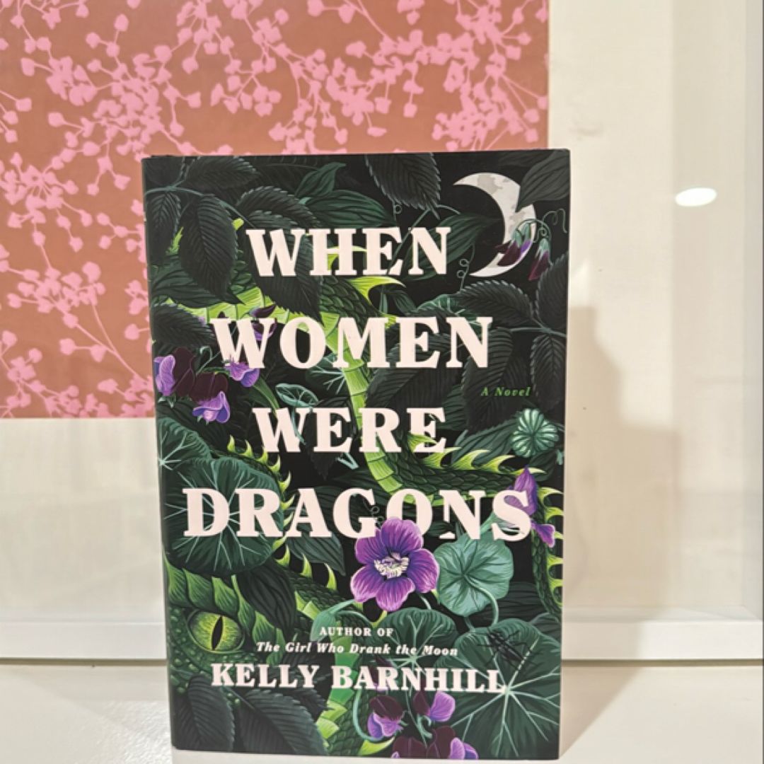 When Women Were Dragons