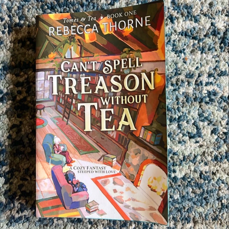 Can't Spell Treason Without Tea