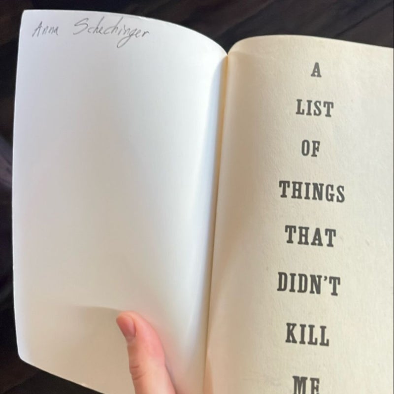 A List of Things That Didn't Kill Me