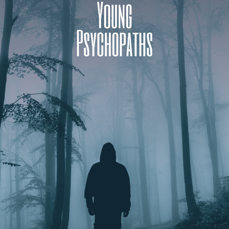 Young Psychopaths 