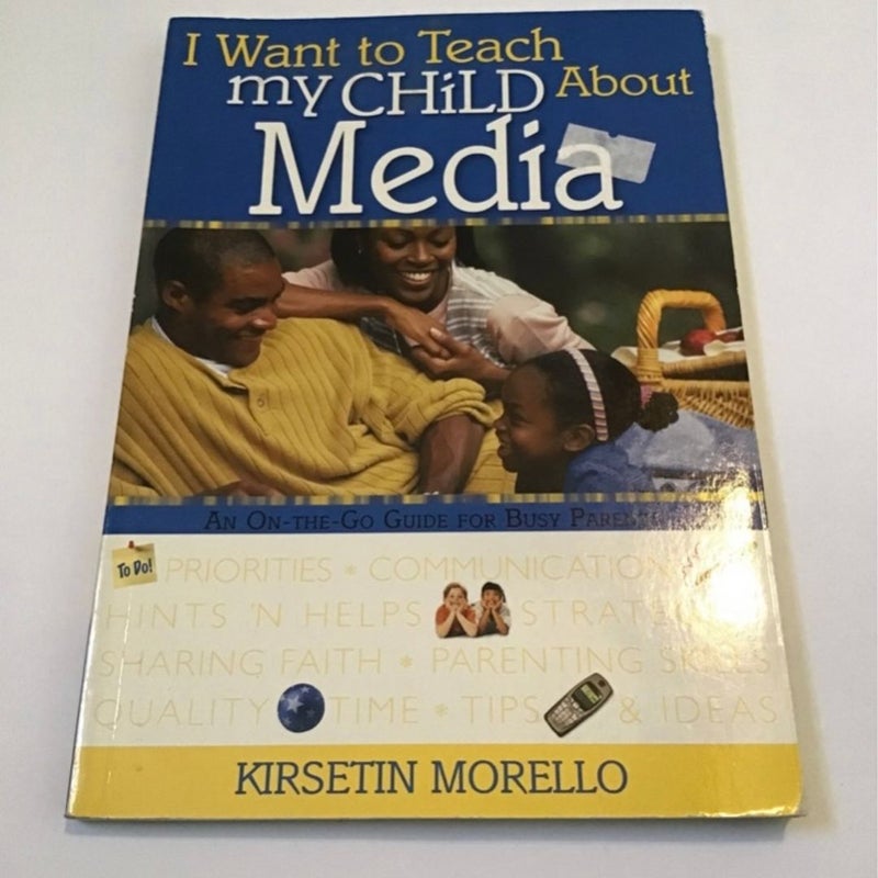 How Do I Teach My Child About Media